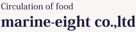 Circulation of food marine-eight co.,ltd